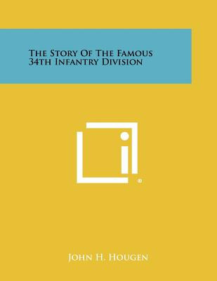 Libro The Story Of The Famous 34th Infantry Division - Ho...