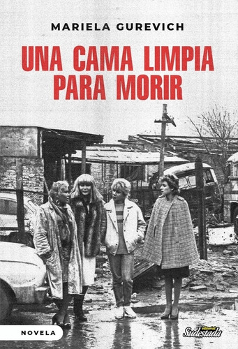 Una Cama Limpia Para Morir - Gurevich