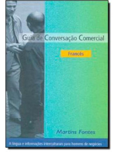 Guia De Conversacao Comercial Frances