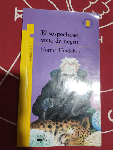 El Sospechoso Viste De Negro. Norma Huidobro. Usado.olivos.