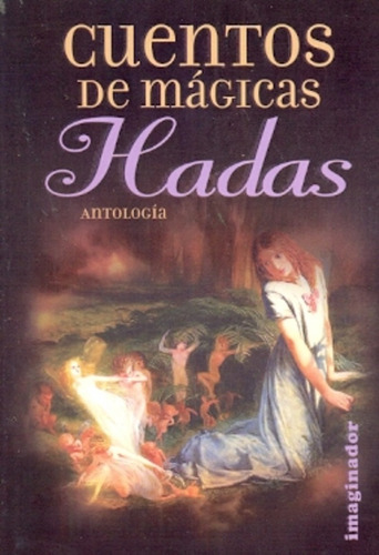 Cuentos De Mágicas Hadas - Marina Rodríguez Felder