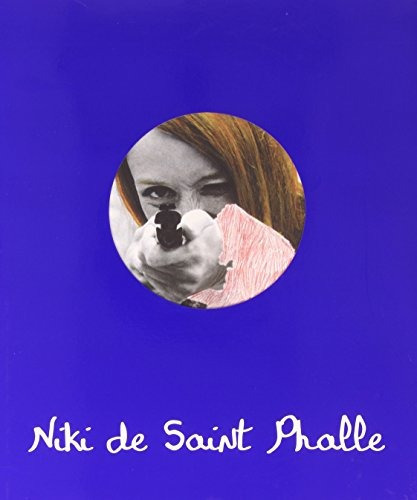 Niki De Saint Phalle (libros De Autor), De Niki De Saint Phalle. Editorial La Fábrica, Tapa Tapa Blanda En Español