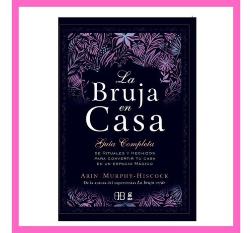 Libro La Bruja En Casa - Arin Murphy - Hiscock