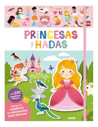 Princesas Y Hadas ( + 230 Stickers Reutilizables ) - Yi - Hs