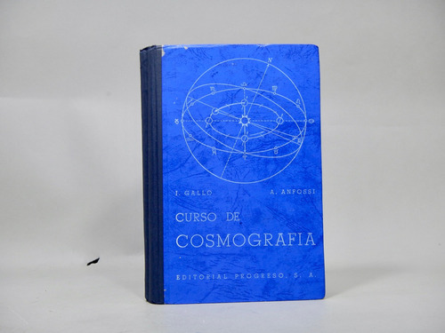 Curso De Cosmografía Joaquín Gallo Agustin Anfossi 1962 Ah4