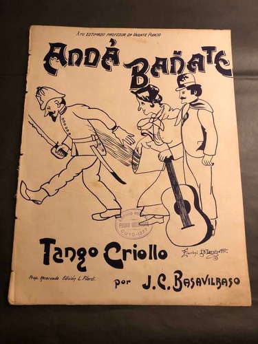 Antigua Partitura Andá Bañate. Tango Criollo. 53120.