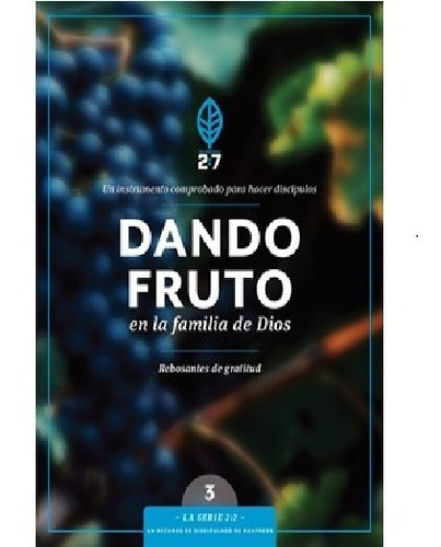 Libro Dando Fruto En La Familia De Dios