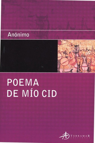 Poema De Mio Cid - Anonimo - Terramar