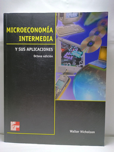 Microeconomia Intermedia Y Sus Aplicaciones