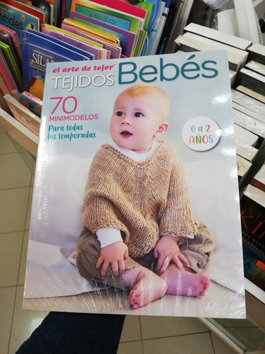 Libro Tejidos Bebés - El Arte De Tejer 