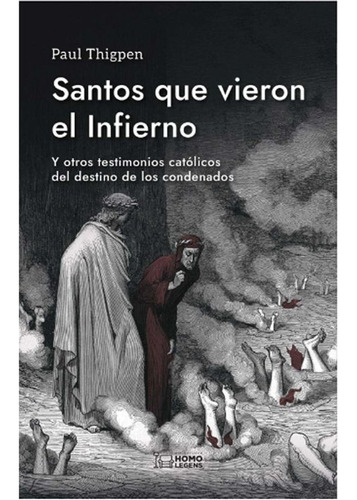 Libro Santos Que Vieron El Infierno - Thigpen, Paul