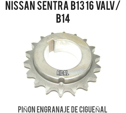 Piñon Engranaje De Cigueñal Nissan Sentra B13 16 Valv / B14