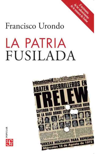 La Patria Fusilada - Francisco Urondo