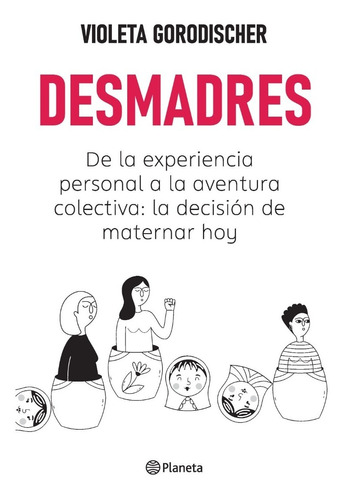 Libro Desmadres - Violeta Gorodischer - Planeta