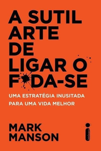 Livros F*deu Geral + A Sutil Arte De Ligar O Foda-se