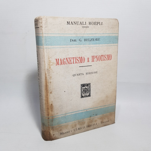 Hipnotismo Y Magnetismo Antiguo Manual Italiano Mag 60624