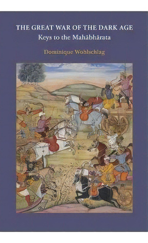 The Great War Of The Dark Age, De Dominique Wohlschlag. Editorial Matheson Trust, Tapa Blanda En Inglés
