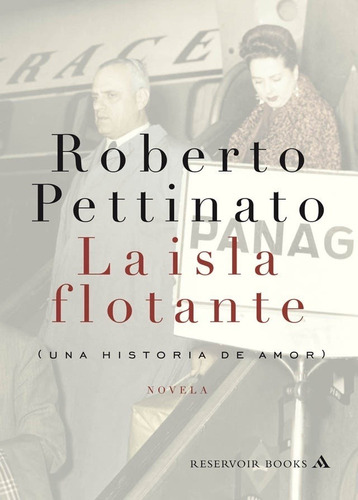 La Isla Flotante - Pettinato, Roberto - Es
