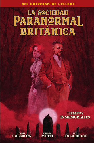 La Sociedad Paranormal Britanica: Tiempos Inmemoriales, De Roberson, Chris. Editorial Norma Editorial, Tapa Blanda En Español