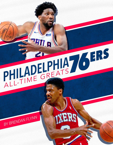 Libro: Philadelphia 76ers All-time Greats (nba Grea