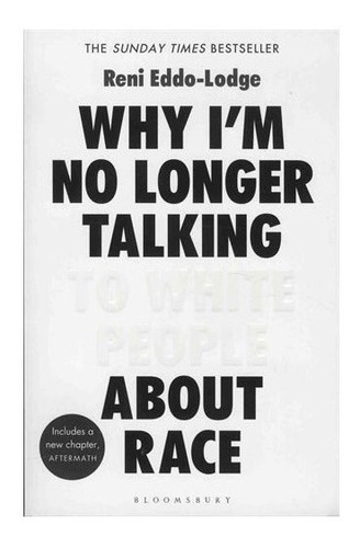 Why Im No Longer Talking To White People About Race : Reni 