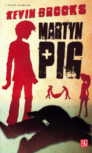 Martyn Pig - Kevin Brooks