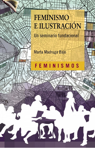 Libro Feminismo E Ilustración - Madruga Bajo,marta