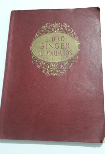 Libro De Bordados Singer 4° Edición - Usado - Antiguo