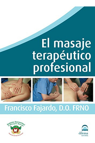 El Masaje Terapeutico Profesional -dvd-