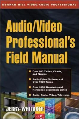 Audio And Radio Engineer's Field Manual - Steve Chapman