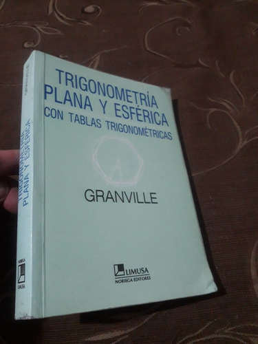 Libro Trigonometría Plana Y Esférica Granville 