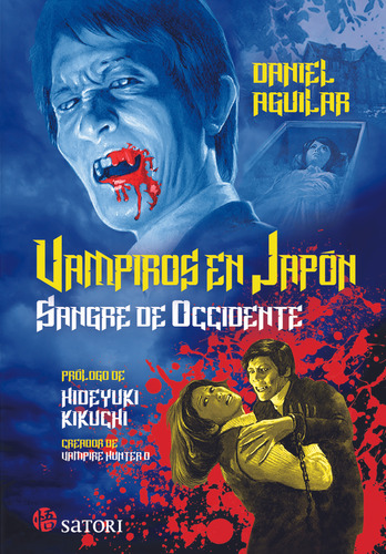 Vampiros En Japon. Sangre De Occidente - Daniel Aguilar