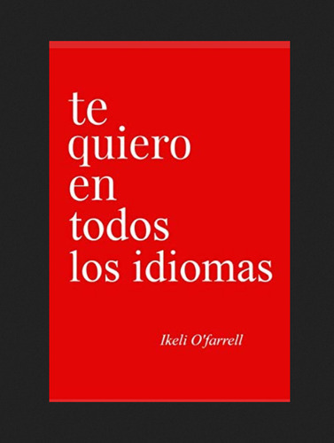 Libro: Te Quiero En Todos Los Idiomas