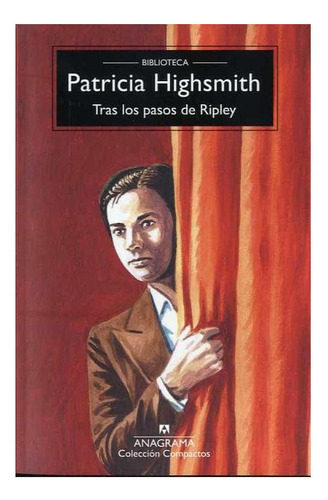Tras Los Pasos De Ripley - Patricia Highsmith Patricia High