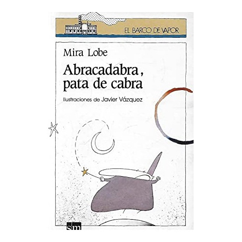 Abracadabra Pata De Cabra / Libro De Literatura Infantil