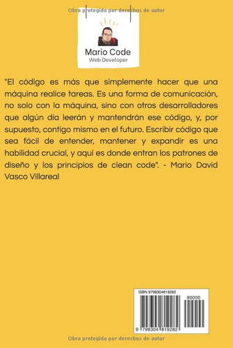 Patrones De Disenos Y Codigo Limpio: La Clave Para Un Desarr
