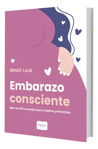 Embarazo Consciente - Birgit Laue