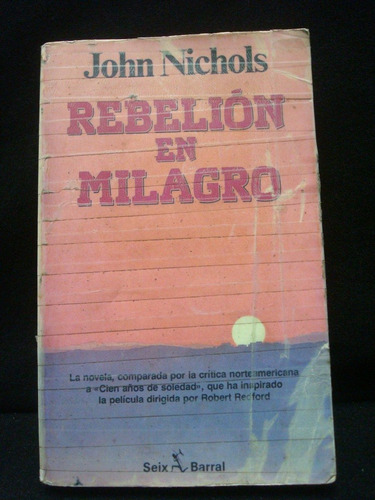 John Nichols, Rebelión En Milagro.