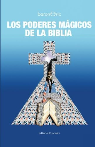 Libro Los Poderes Mágicos Biblia (spanish Edition)