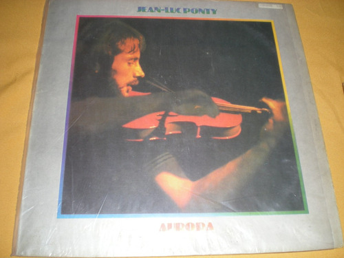 Jean Luc-ponty / Aurora Vinilo Ind Arg R3