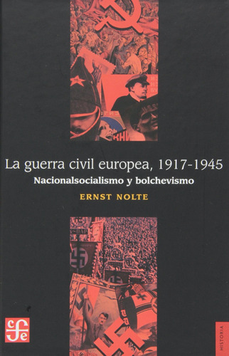 La Guerra Civil Europea 1917-1945 Ernst Nolte 