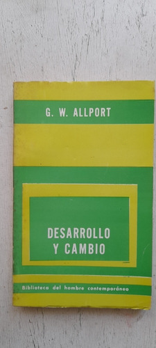 Desarrollo Y Cambio De G W Allport - Paidos (usado)