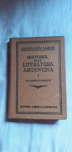 Historia De La Literatura Argentina 1 Labor 