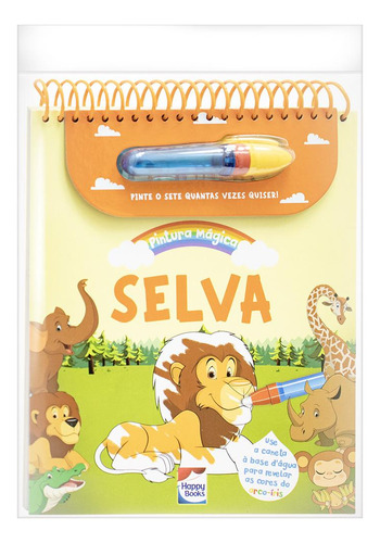 Pintura Mágica: Selva, de Curious Universe UK. Editora Happy Books, edição 1 em português, 2023