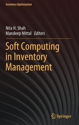 Libro Soft Computing In Inventory Management - Nita H. Shah