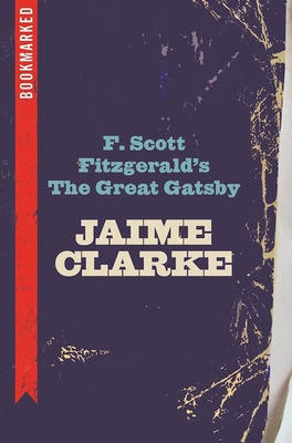 Libro F. Scott Fitzgerald's The Great Gatsby: Bookmarked ...