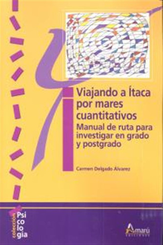 Viajando A Itaca Por Mares Cuantitativos - Delgado Alvarez,c