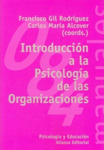 Introduccion A La Psicologia De Las Organizaciones / Psychol