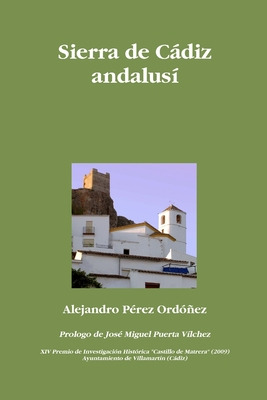 Libro Sierra De Cã¡diz Andalusã­ - Pã©rez Ordã³ã±ez, Alej...