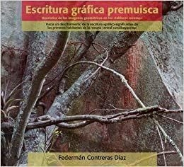 Libro Escritura Grafica Premuisca